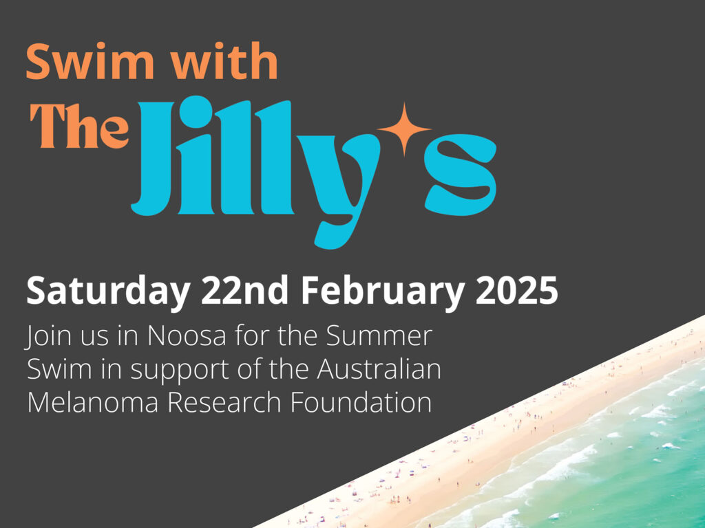 Swim with the Jillys | Saturday 22 February 2025 | Join us in Noosa for the SUmmer Swim in support of the AMRF | Fish Nankivell partnering with the Australian Melanoma Research Foundation